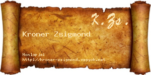 Kroner Zsigmond névjegykártya